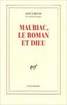 Mauriac, le roman et Dieu par Cabanis
