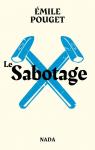 Le sabotage - Le parti du travail par Pouget