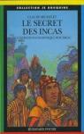 Le secret des Incas par Michelet