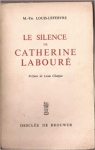 Le silence de Catherine Labouré par Louis-Lefebvre