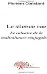 Le silence tue par Constant
