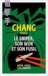 Le sniper, son wok et son fusil par Chang