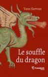 Le souffle du dragon par Kervran