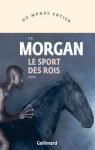 Le sport des rois par Morgan