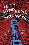Le syndrome Magneto par Patinaud