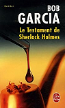 Le testament de Sherlock Holmes par Garcia