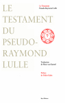 Le testament du pseudo-Raymond Lulle par Lulle