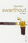 Le tireur par Swarthout