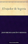 Le tisserand de Sgovie par Alarcn y Mendoza