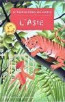 Le tour du monde des contes, tome 1 : L'Asie par Tessier (II)