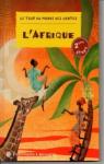 Le tour du monde des contes, tome 2 : L'Afrique par Tessier (II)