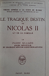 Le tragique destin de Nicolas II et de sa famille par 