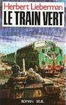 Le train vert par Lieberman