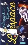 Le trs grand livre Larousse de l'espace par Lesterlin
