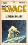 Doc Savage, tome 4 : Le Trsor Polaire par Robeson
