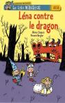 Le trio magique, tome 5 : Lna contre le dragon par Chapuis