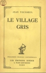 Jean Clarambaux, tome 1 : Le village gris par Tousseul