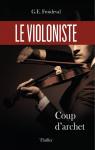 Le violoniste : Coup d'archet par Froideval