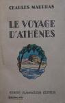 Le voyage d' Athnes par Maurras