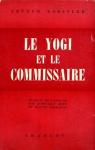 Le yogi et le commissaire par Koestler