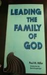 Leading the family of god par Miller