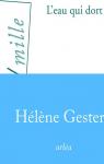 L\'eau qui dort par Hélène Gestern