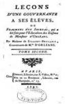 Leons d'une gouvernante  ses lves, ou Fragments d'un journal, qui a t fait pour l'ducation des enfans de Monsieur d'Orlans, par Madame de Sillery-Brulart par Genlis