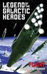 Legend of the  Galactic Heroes, tome 6 : Flight par Tanaka