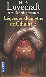 Légendes du mythe de Cthulhu, Tome 2 : La chose des ténèbres par Lovecraft
