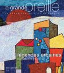 Lgendes urbaines - Contes par La Grande Oreille