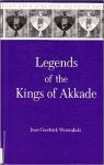 Legends of the Kings of Akkade par Goodnick Westenholz