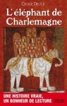 L'éléphant de Charlemagne par Delîle