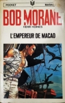 Bob Morane, tome 25 : L'empereur de Macao