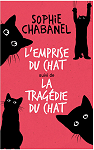 L'emprise du chat / La tragdie du chat par Chabanel