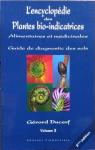 L'encyclopédie des plantes bio-indicatrices alimentaires et médicinales, tome 3 par Ducerf
