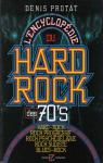 L'encyclopdie du hard-rock des seventies par Protat