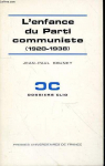 L'enfance du Parti communiste (1920-1938) par 