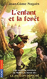 L'enfant et la forêt par Noguès