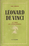 Lonard de Vinci : Ouvrier de l'intelligence par 