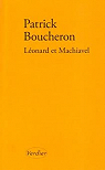 Léonard et Machiavel par Boucheron