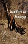 Leonardo le vautour Bio-Nettoyeur par Capdevielle