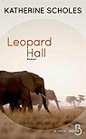 Leopard Hall par Scholes