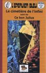 L'pervier bleu, intgrale tome 12 : Le cimetire de l'infini - Ce bon vieux Julius par Sirius
