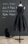 Les 9 Vies d’une petite Robe Noire par Rosen