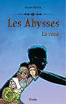 Les Abysses, tome 2 : La roue par Bacon