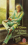 Les Années d'illusion par Cronin