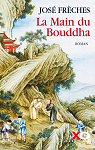 Les Arcanes de la Chine, tome 2 : La main du Bouddha par Frches