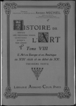 Histoire de l'art, tome 8.3 : L'Art en Europe et en Amrique au XIXme sicle et au dbut du XXme sicle par Michel (II)