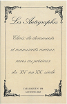 Les Autographes- Choix de documents et manuscrits curieux rares ou prcieux du XVe au XXe s. - Catalogue n 150 par Bodin
