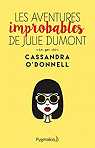 Les Aventures Improbables de Julie Dumont par O’Donnell